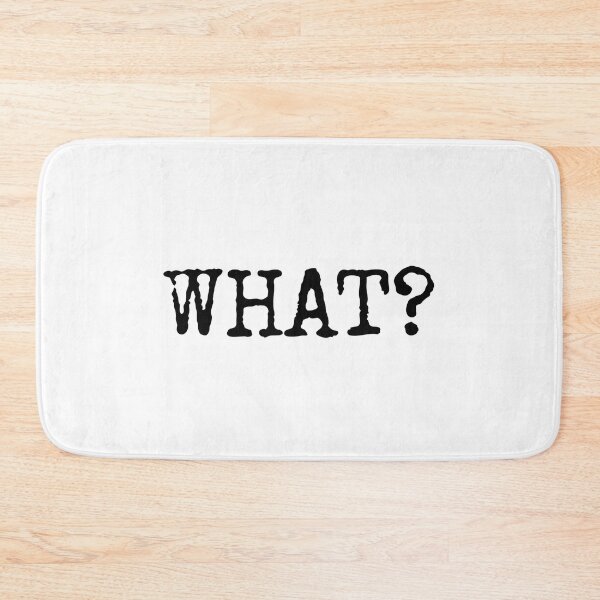 Item preview, WHAT? Funny Minimal Question Typography designed and sold by Aimz Does Stuff.