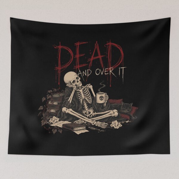 Item preview, Dead And Over It Skeleton Dark Humor Gothic designed and sold by selvashop.
