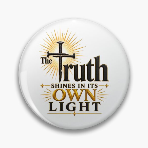 Item preview, The Truth Shines in Its Own Light designed and sold by PeanutGalSean.