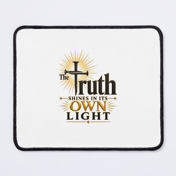 Item preview, The Truth Shines in Its Own Light designed and sold by PeanutGalSean.