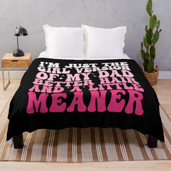 Item preview, I’m Just the Girl Version of My Dad Better Hair and a Little Meaner Funny Daughter Dad Humor designed and sold by 76Valeria.