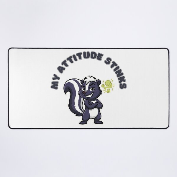 Item preview, My Attitude Stinks Sarcastic Funny Skunk designed and sold by ZeroContextArt.