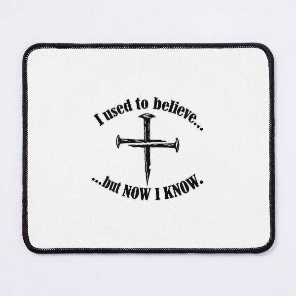 Item preview, I Used to Believe… But Now I Know designed and sold by PeanutGalSean.
