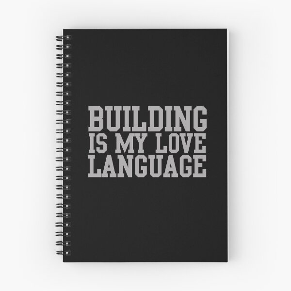 Artikelvorschau, Building Is My Love Language entworfen und verkauft von delllsdesigns.