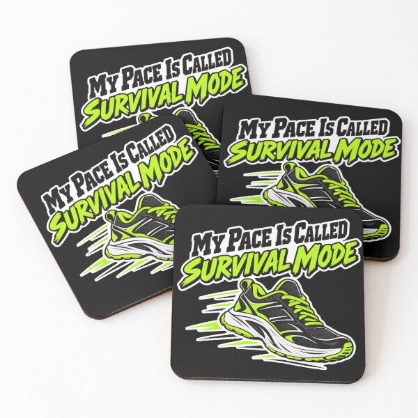 Item preview, My Pace Is Called Survival Mode Running designed and sold by NovaToons.