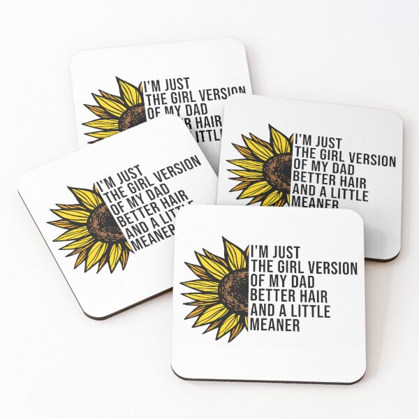 Item preview, I’m Just the Girl Version of My Dad Better Hair and a Little Meaner Funny Daughter Dad Humor designed and sold by 76Valeria.