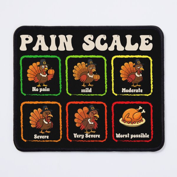 Item preview, Thanksgiving Turkey Pain Scale Trauma Nurse EMT RN CNA designed and sold by MrDesing10 ⭐⭐⭐⭐⭐.