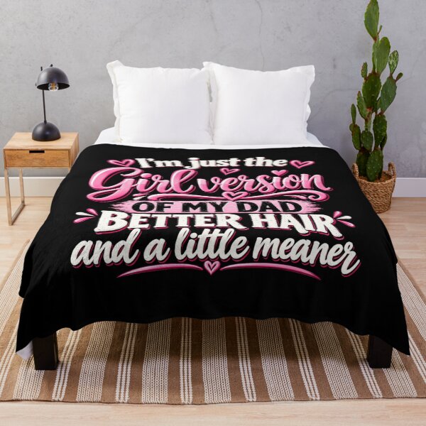 Item preview, I’m Just the Girl Version of My Dad Better Hair and a Little Meaner Funny Daughter Dad Humor designed and sold by 76Valeria.