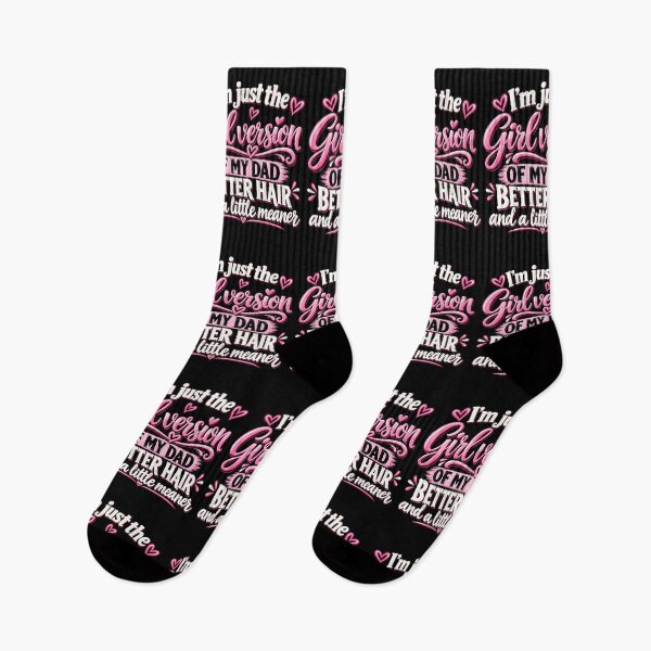 Item preview, I’m Just the Girl Version of My Dad Better Hair and a Little Meaner Funny Daughter Dad Humor designed and sold by 76Valeria.