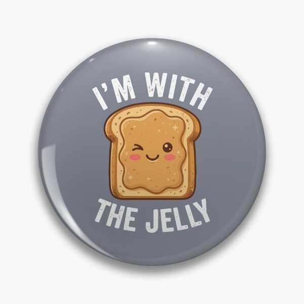Item preview, I'm With The Jelly Peanut Butter Partner Matching Foodie designed and sold by SofiBlair.