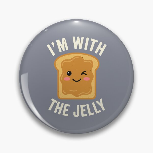 Item preview, I'm With The Jelly Peanut Butter Jelly Sandwich Foodie Humor designed and sold by SofiBlair.