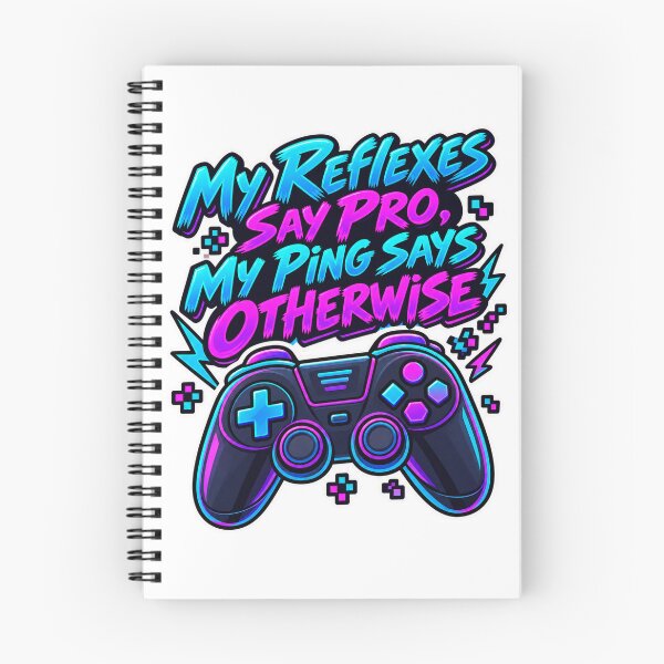 Item preview, My Reflexes Say Pro, My Ping Says Otherwise designed and sold by NovaToons.