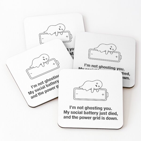 Item preview, I’m not ghosting you. My social battery just died and the power grid is down. designed and sold by jrzvibe.