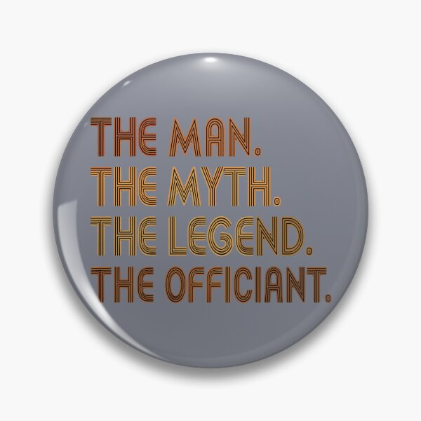 Item preview, The Man. The Myth. The Legend. The Officiant. Wedding Ceremony Celebrant  designed and sold by SofiBlair.