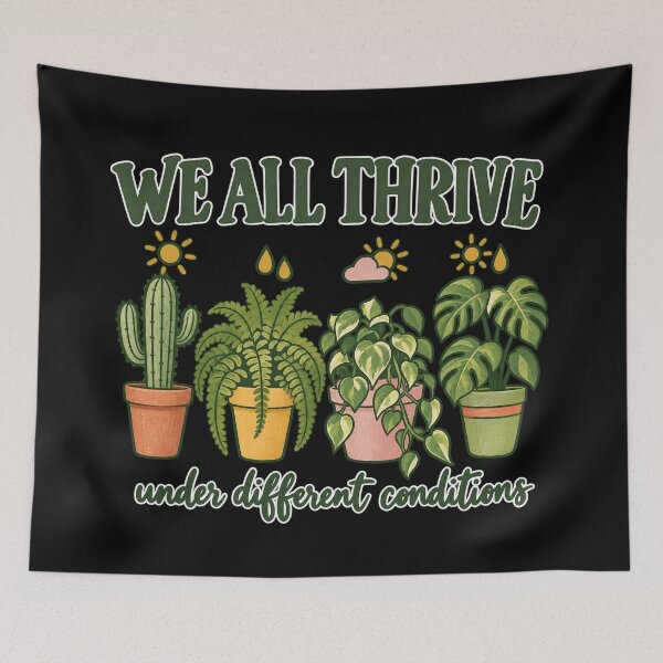 Item preview, We All Thrive Under Different Conditions Neurodiversity Plant designed and sold by Ela-graphicwiz.