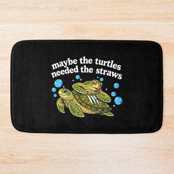 Item preview, Maybe The Turtles Needed The Straws designed and sold by thedoodlevault.