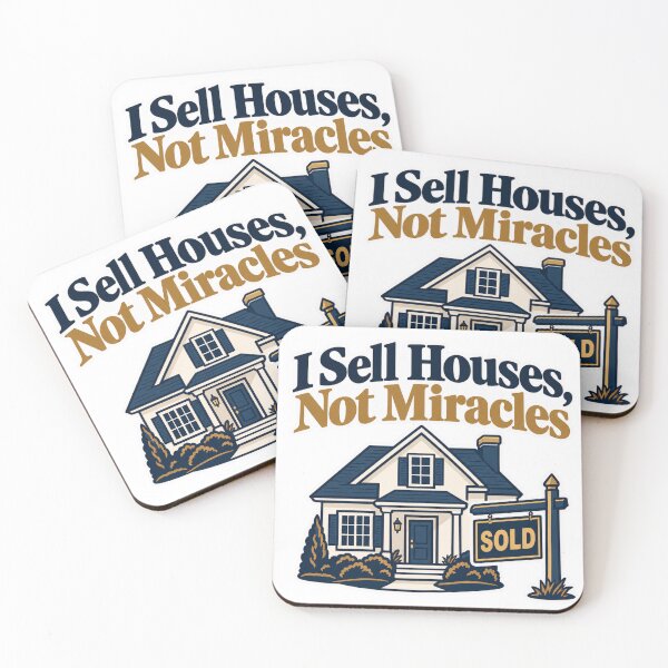 Item preview, I Sell Houses Not Miracles designed and sold by NovaToons.