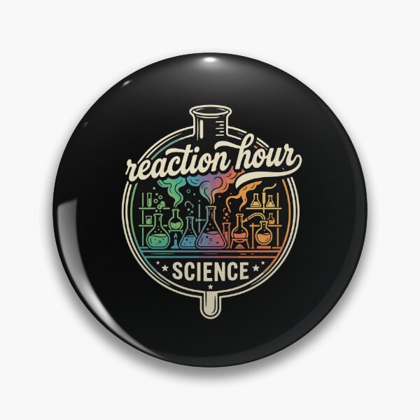 Item preview, Reaction Hour Science Chemistry Lab Scientist Student Teacher designed and sold by PopStars1993.