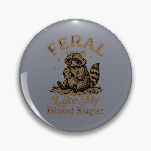 Item preview, Feral Like My Blood Sugar Raccoon Diabetes Diabetic Humor designed and sold by SofiBlair.