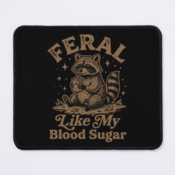 Item preview, Feral Like My Blood Sugar Raccoon Diabetes Diabetic Humor designed and sold by SofiBlair.