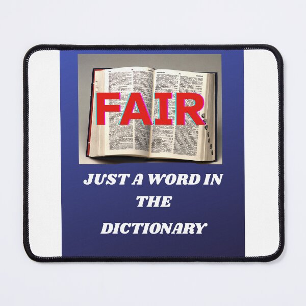 Item preview, FAIR IS JUST A WORDIN THE.... designed and sold by docksTees.