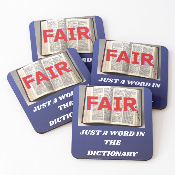 Item preview, FAIR IS JUST A WORDIN THE.... designed and sold by docksTees.
