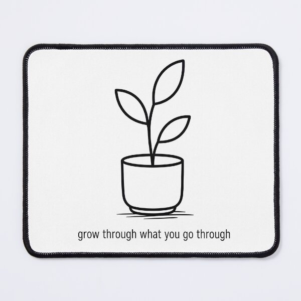 Item preview, Grow Through What You Go Through - Plant Design designed and sold by SimpleLinesCo.