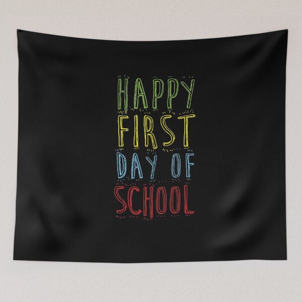 Item preview, Happy First Day Of School designed and sold by TomGiantDesigns.
