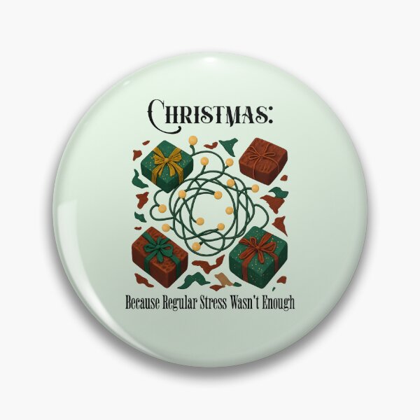 Item preview, Christmas Because Regular Stress Wasn’t Enough designed and sold by Sachie's Studio.