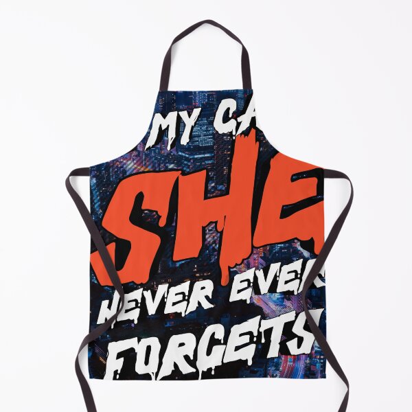 Item preview, IN MY CASE SHE NEVER..... designed and sold by docksTees.