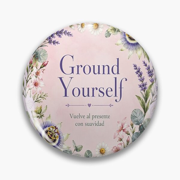 Item preview, Ground Yourself Floral Calm Mental Health designed and sold by the artedivino.
