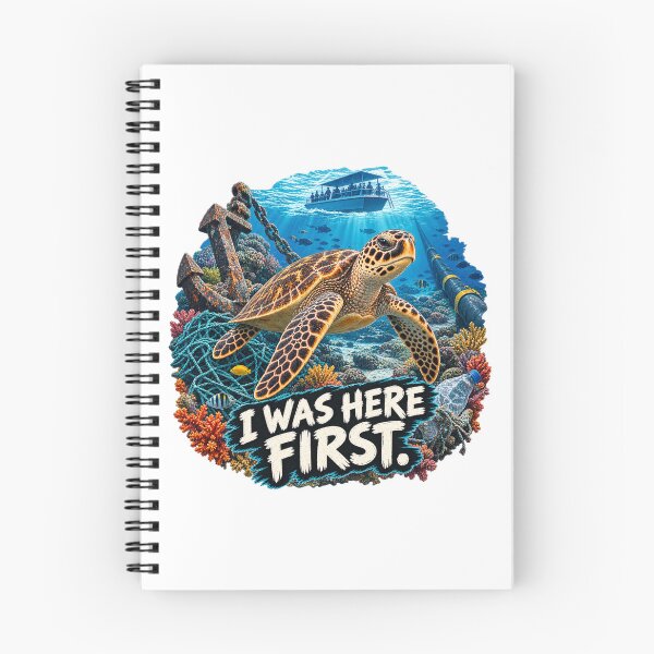 Item preview, I Was Here First – Hawksbill Turtle Ocean Conservation designed and sold by Animal Puns.