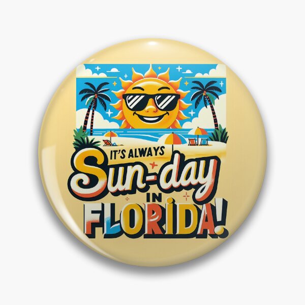 Item preview, It's Always Sun-Day in Florida! designed and sold by BeFadDesigns.