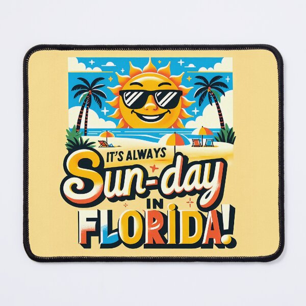 Item preview, It's Always Sun-Day in Florida! designed and sold by BeFadDesigns.