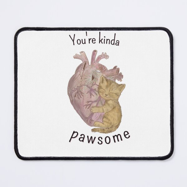 Item preview, You're kinda pawsome designed and sold by Tamm-art.
