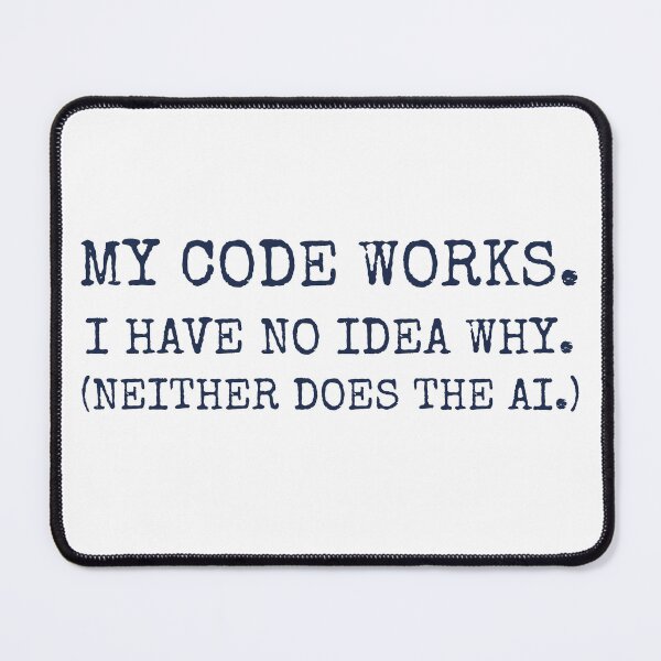 Item preview, My Code Works No Idea Why Funny Dev Sticker designed and sold by BerkleyCo.
