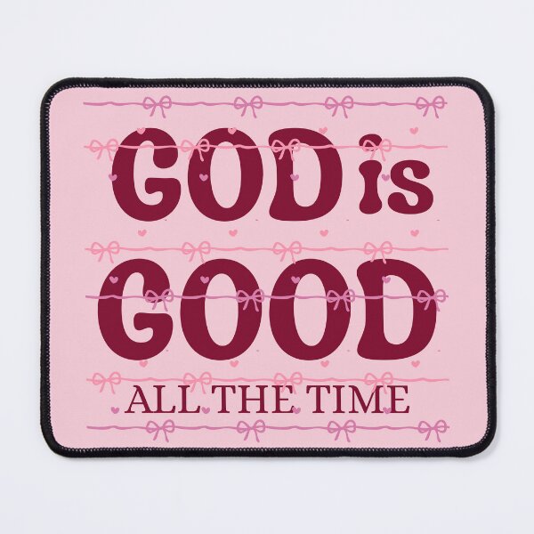 Item preview, God Is Good All The Time, Cute Christian for Teen Girls, Faith Based for Women, Youth Group Church designed and sold by Forevermore.