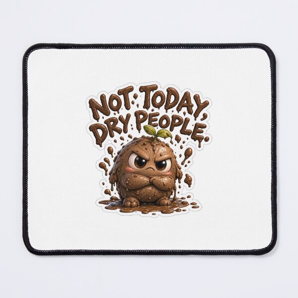 Item preview, Muddles: Not Today designed and sold by Ambient-Thunder.