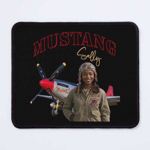 Item preview, MUSTANG SALLY - TUSKEGEE AIRMEN designed and sold by BabaSoti.