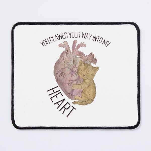 Item preview, You clawed your way into my heart designed and sold by Tamm-art.