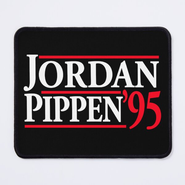 Item preview, Jordan Pippen 95 political campain slogan designed and sold by schnedsthreads.
