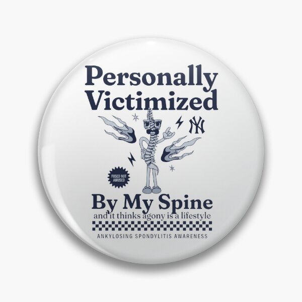Item preview, Personally Victimized By My Spine And It Thinks Agony Is A Life Style designed and sold by KristiTaylorArt.