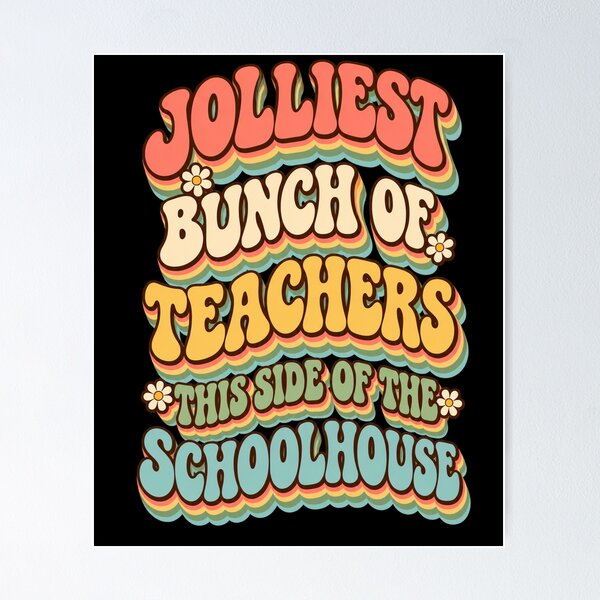 Item preview, Jolliest Bunch Of Teachers This Side Of The Schoolhouse Retro designed and sold by Whirx.