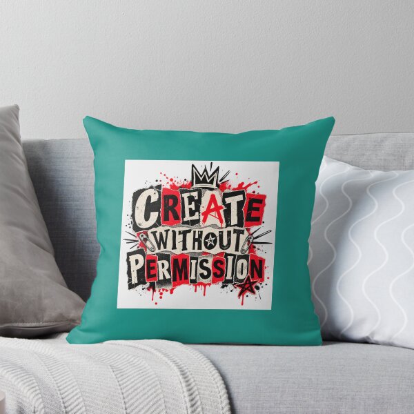 Item preview, Create Without Permission Punk Grunge Typography designed and sold by MH Digital Studio .