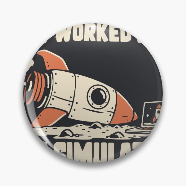 Item preview, It Worked in the Simulation Rocket Humor designed and sold by Tadermade.