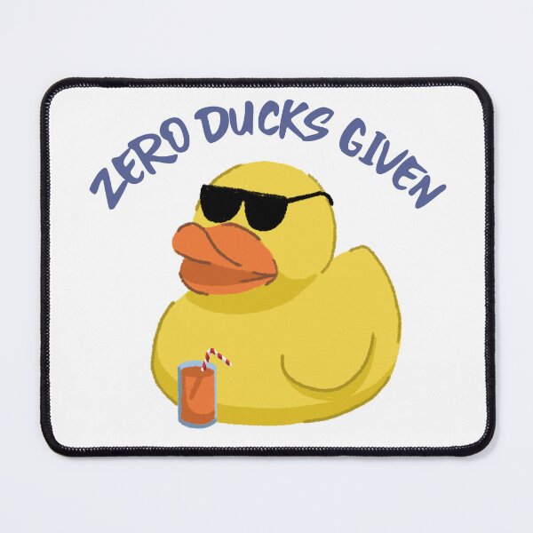 Item preview, Zero Ducks Given designed and sold by piercedgirl13.