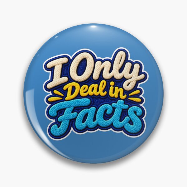 Item preview, I only deal in facts (word art) designed and sold by TheFatherOfArt.