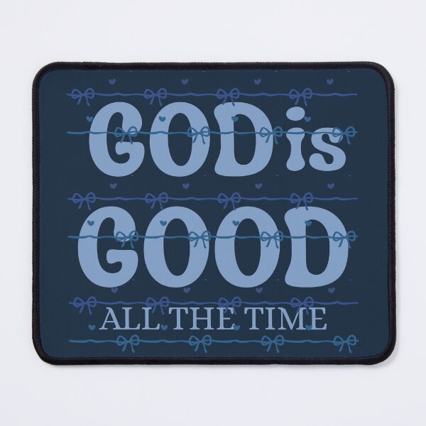 Item preview, God Is Good All The Time, Cute Christian for Teen Girls, Faith Based for Women, Youth Group Church designed and sold by Forevermore.