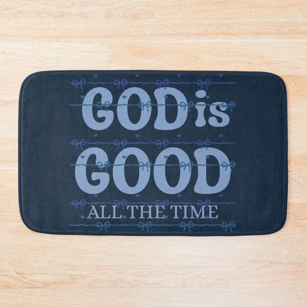 Item preview, God Is Good All The Time, Cute Christian for Teen Girls, Faith Based for Women, Youth Group Church  designed and sold by Forevermore.