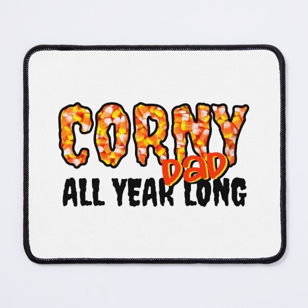 Item preview, Corny DAD All Year Long (on White) designed and sold by PawsitiveMum3.